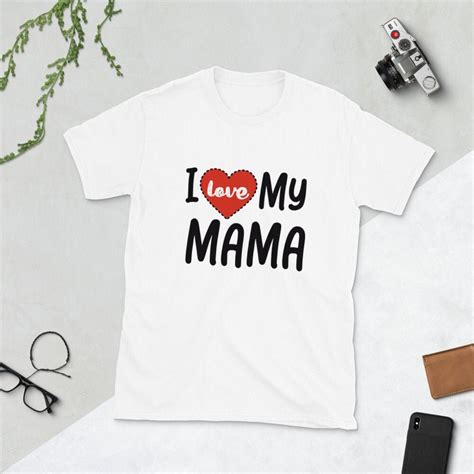 I Love My Mama T Shirt Mothers Day T Idea I Love My Mommy Etsy