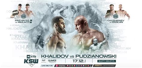 XTB KSW 77 Khalidov Vs Pudzianowski Karta Walk Transmisja I