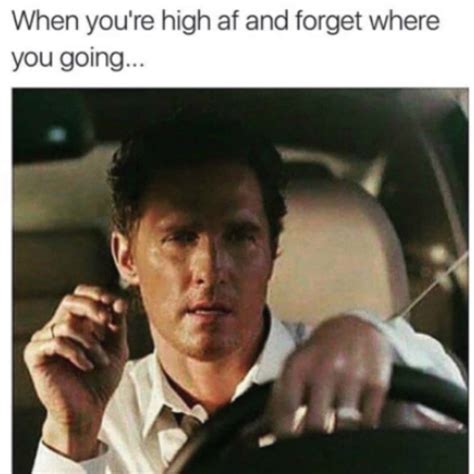 20 Memes About Getting High That Are Funny Even When You Aren't Stoned