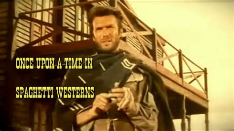 The Spaghetti Westerns Podcast Season Intro Youtube