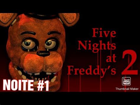 JOGUEI FNAF 2 Pela PRIMEIRA Vez Ft Murillo YouTube