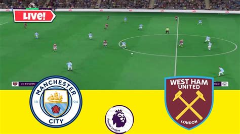 Manchester City Vs West Ham Premier League Fifa 23 Youtube