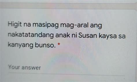 Higit Na Masipag Mag Aral Ang Nakatatandang Anak Ni Susan Kaysa Sa