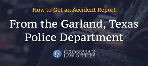 How To Get Your Garland Police Department Accident Report Grossman