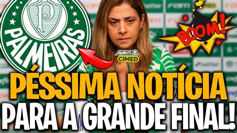 💣💥urgente Acabou De Confirmar Craque Fora Da Grande Final Últimas