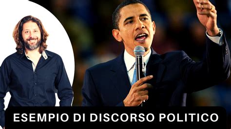 Analisi Ed Esempio Di Un Discorso Politico Come Quello Di Barack Obama