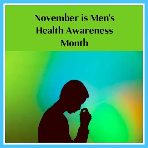 November Is Mens Health Awareness Month Learn More