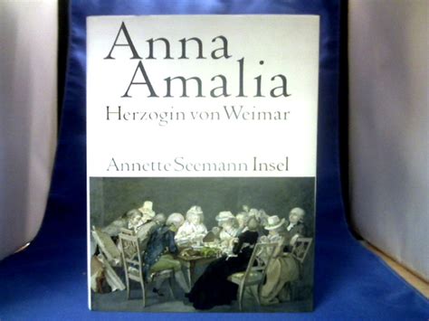 Seemann Annette Anna Amalia Herzogin Von Weimar Antiquariat