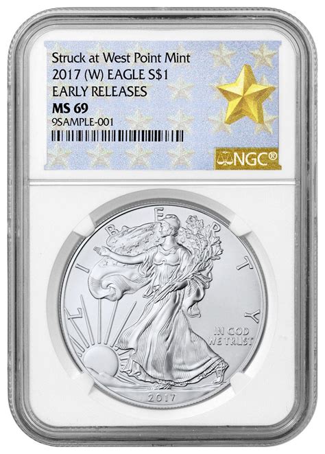 2017 W American Silver Eagle NGC MS69 ER Struck At West Point Label