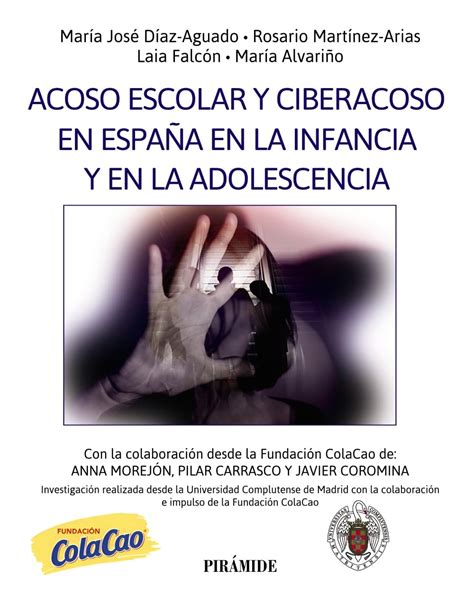 Acoso Escolar Y Ciberacoso En Espa A En La Infancia Y En La