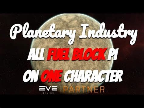 EVE Online Full Fuel Block PI Set Up On A SINGLE Character YouTube