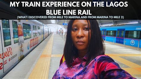 My Experience On The Lagos Train Lagos Blue Line Rail From Marina To