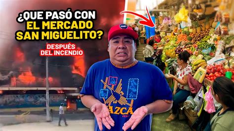 ASI SE ENCUENTRA el MERCADO SAN MIGUELITO DESPUÉS del INCENDIO todos