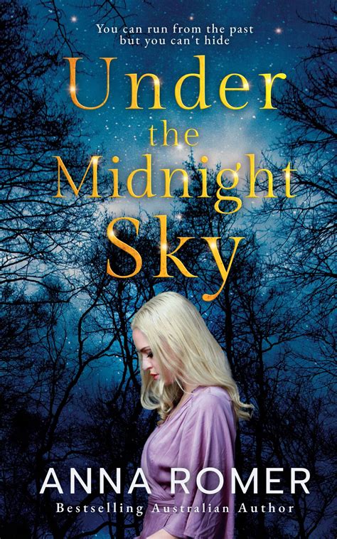 Under the Midnight Sky by Anna Romer | Goodreads