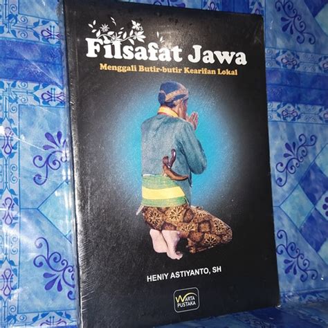 Jual Filsafat Jawa Menggali Butir Butir Kearifan Lokal Buku Original