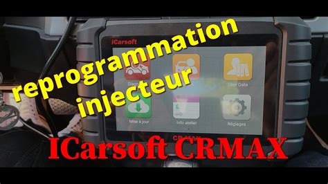 Reprogrammation Injecteur Avec La Valise Icarsoft CRmax YouTube