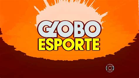 Abertura Globo Esporte Animado Youtube