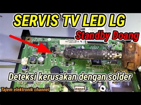 Servis Tv Led LG Tidak Bisa Nyala Lampu Indikator Hidup YouTube