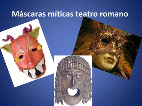 Mascaras Teatro Griego Y Romano Ppt