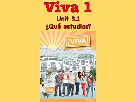 Viva Unit Qu Estudias Teaching Resources