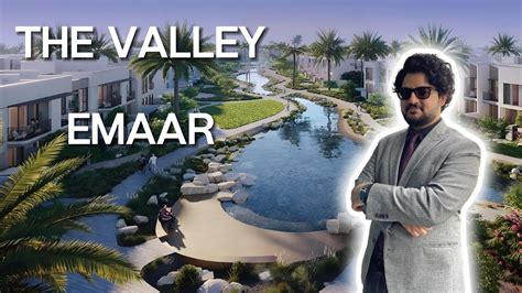 Why You Should Buy Emaar S The Valley Youtube