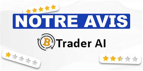 Trader Ai Avis Un Robot De Trading Fiable Ou Arnaque