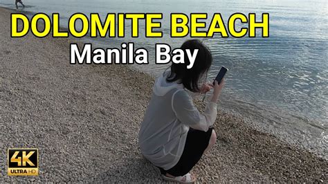 Walking In Manila S Dolomite Beach Roxas Blvd K Hd Manila Bay Tour