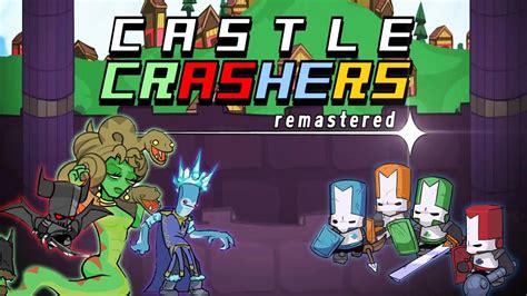 All Castle Crashers Remastered Bosses Ranked Easiest To Hardest Boss