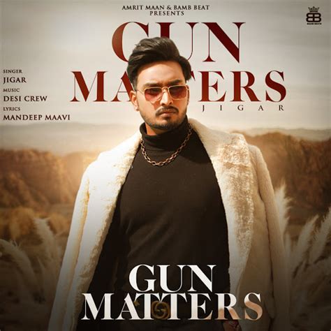 Gun Matters Jigar Feat Gurlez Akhtar YouTube Music