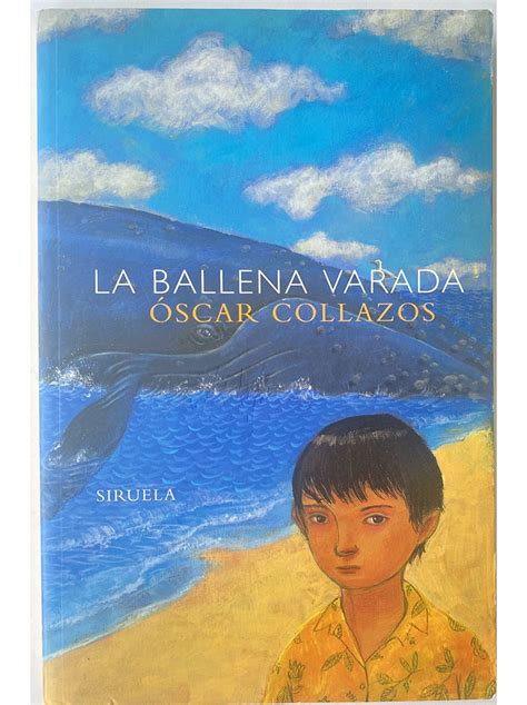 LA BALLENA VARADA Óscar Collazos