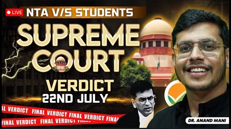 Supreme Court Final Verdict On Re Neet Neet Scam Dr Anand