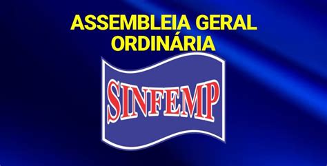 Sinfemp Faz Assembleia Geral Extraordinária Dia 29 De Julho Para