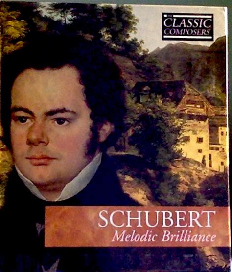 Franz Schubert Schubert Melodic Brilliace Cd Album Compilation Stereo Discogs