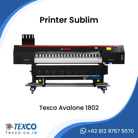 Jual Printer Sublim Texco Avalone 1802 Murah Resmi Terbaru