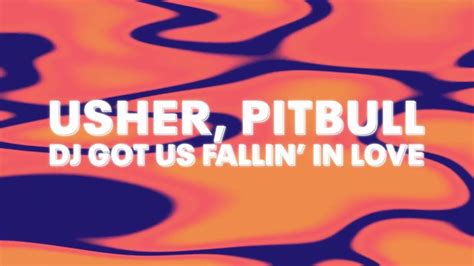 Usher Pitbull Dj Got Us Fallin In Love Official Audio Youtube