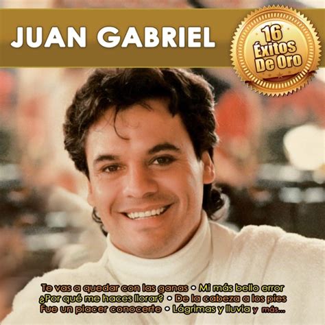 Juan Gabriel 16 Éxitos de Oro Juan Gabriel iTunes Plus AAC M4A