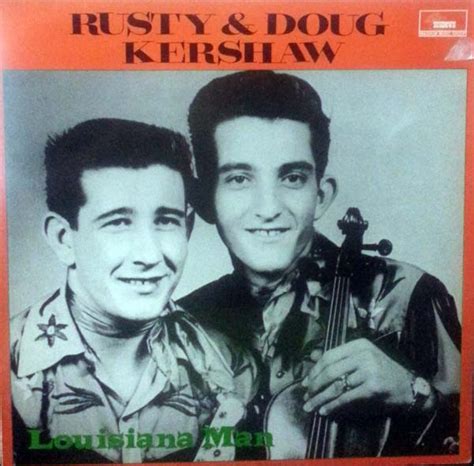 Rusty And Doug Kershaw Louisiana Man Releases Discogs