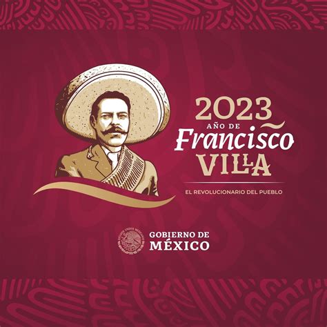 2023 año de Francisco “Pancho” Villa – Pancho Villa