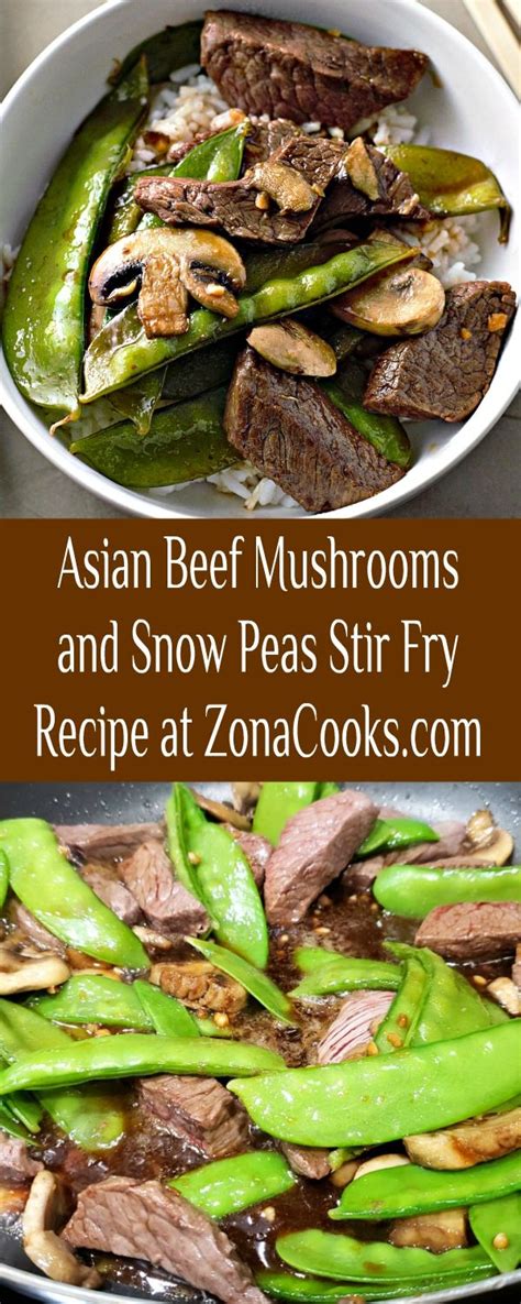 Asian Beef Mushrooms And Snow Peas Stir Fry Asian Beef Beef Stir Fry