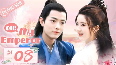 Eng Sub Oh My Emperor S Ep Xiao Zhan Zhao Lusi