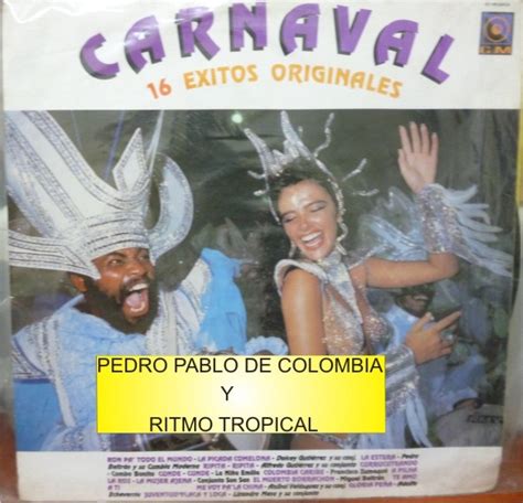 Ritmo Tropical Cumbia Del Ayer Carnaval Exitos Origuinales