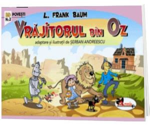 Benzi Desenate Vrajitorul Din Oz Frank L Baum Aramis