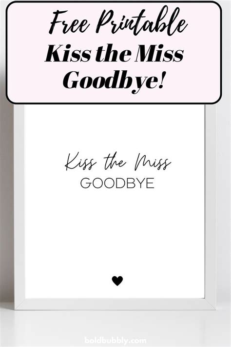 Free Printable Kiss The Miss Goodbye Game