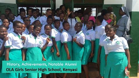 Our Lady Of Apostles Girls Senior High School Ola Girls Kenyasi