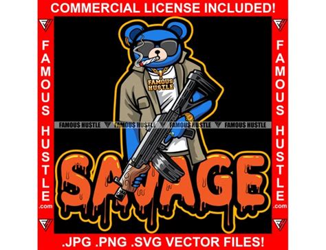 Dripping Savage Gangster Teddy Bear Smoking Big Machine Gun Etsy