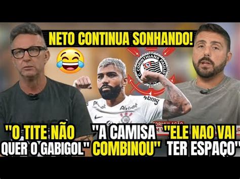 NETO CONTINUA SONHANDO GABIGOL O TITE NÃO QUER ELE NO FLAMENGO