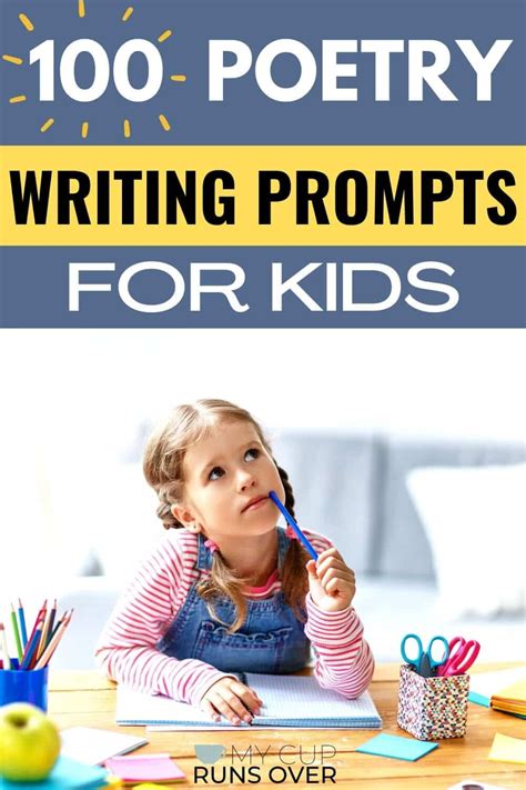 100 Poetry Writing Prompts And Starters For Kids Writing Prompts