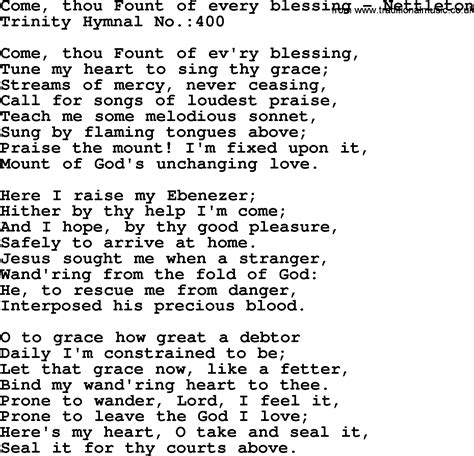 Trinity Hymnal Hymn Come Thou Fount Of Every Blessing Nettleton