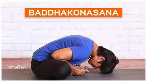 How To Do Baddha Konasana Yoga Butterfly Pose Baddha Konasana For