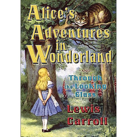 Alices Adventures In Wonderland And Through The Looking Glass Piccadilly Books